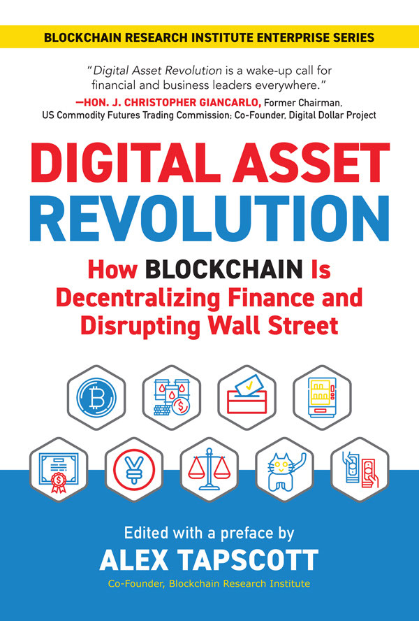 Digital Asset Revolution: How Blockchain is Decentralizing Finance and Disrupting Wall Street cover