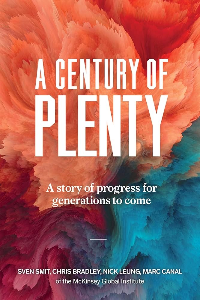 A Century of Plenty